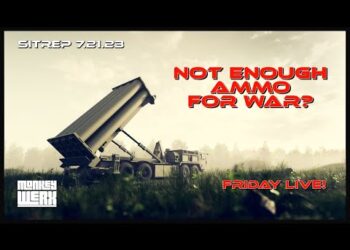 SITREP 7.21.23 – Not Enough Ammo for War? – LIVE SHOW