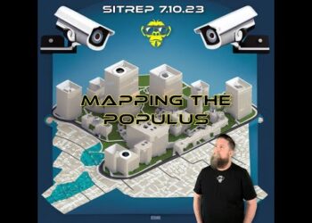 SITREP 7.10.23 – Mapping the Populous