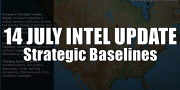 14 July Intel Update: Strategic Baselines