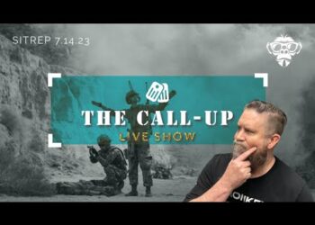 SITREP 7.14.23 – The Call Up – LIVE SHOW