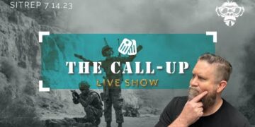SITREP 7.14.23 – The Call Up – LIVE SHOW