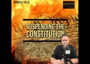 Constitutional Suspension – SITREP 8 16 23