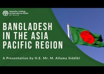 Bangladesh in the Asia Pacific Region | H.E. Mr. M. Allama Siddiki