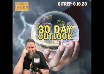 30 Day Outlook – Potential Impacts to the US – SITREP 8.18.23