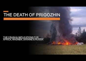 The Death of Prigozhin -The crash & its implications for Wagner, Africa, Ukraine & Russia