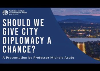 ‘Should we give city diplomacy a chance?’ | Professor Michele Acuto
