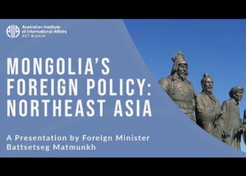Mongolia’s Foreign Policy: Northeast Asia | Foreign Minister Battsetseg Matmunkh