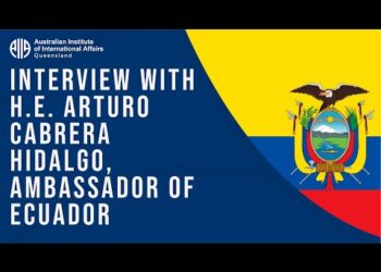 AIIA Queensland – Interview with H.E. Arturo Cabrera Hidalgo, Ambassador of Ecuador