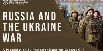 Russia and the Ukraine War |  Professor Emeritus Graeme Gill
