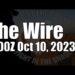 The Wire – 10 October, 2023