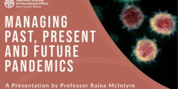 Managing Past, Present and Future Pandemics | Professor Raina MacIntyre