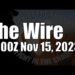 The Wire – November 15, 2023