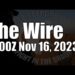 The Wire – November 16, 2023
