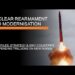 Nuclear Modernisation – Rearmament, ageing stockpiles and why Russia’s nukes work (probably)