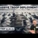 Massive Troop Deployments – SITREP 11.20.23