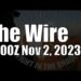The Wire – November 2, 2023