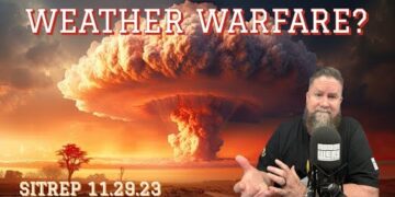 Weather Warfare? SITREP 11.29.23