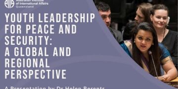 Youth Leadership for Peace and Security: a Global and Regional Perspective | Dr Helen Berents