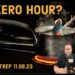 Are We at the Zero Hour?  SITREP 11.08.23