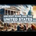 Ancient Rome and the United States. History is Repeating Itself! SITREP 12.19.23