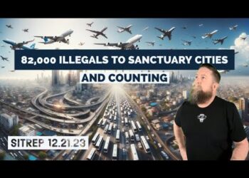 82,000 Illegals to Sanctuary Cities from Texas and Counting. SITREP 12.21.23