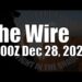The Wire – December 28, 2023