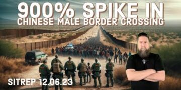900% SPIKE IN CHINESE ACROSS THE BORDER! SITREP 12.6.23