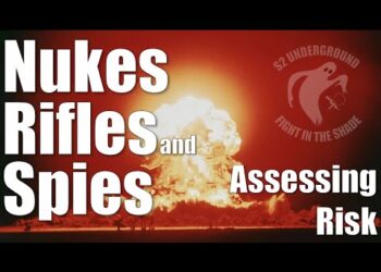 Nukes, Rifles, and Spies: Assessing Risk