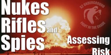 Nukes, Rifles, and Spies: Assessing Risk