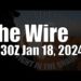 The Wire –  January 18, 2024