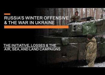 Russia’s Winter Offensive & The War in Ukraine – The Initiative, losses, & air, sea & land campaigns
