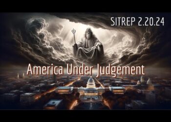 Is America Under Judgement? SITREP 2.20.24