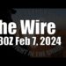 The Wire –  February 7, 2024