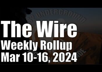 The Wire Weekly Rollup – March 10-16, 2024