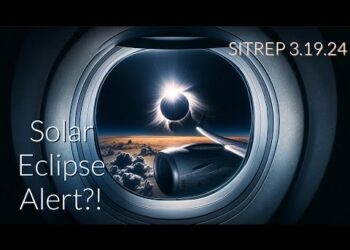 Solar Eclipse Alert?! SITREP 3.19.24