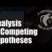 Analysis of Competing Hypotheses
