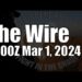The Wire – March 1, 2024