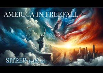 America in Freefall – SITREP 4.18.24