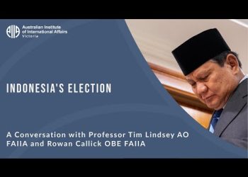 Indonesia’s Election | Professor Tim Lindsey AO FAIIA and Rowan Callick OBE FAIIA