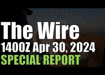 The Wire Special Report – April 30, 2024