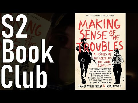 S2 Book Club: Making Sense of The Troubles