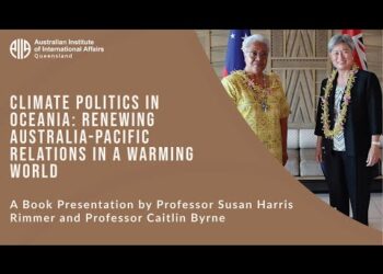 Climate Politics in Oceania | Prof. Susan Harris Rimmer and Prof. Caitlin Byrne