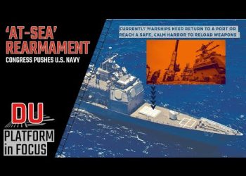 Why Congress is pushing the US Navy on ‘At-Sea’ rearmament ?