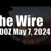 The Wire  – May 7, 2024