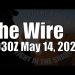 The Wire  – May 14, 2024
