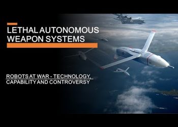 Fully Autonomous Weapon Systems – The technology, capability and controversy of robots at war