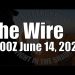 The Wire  – June 14, 2024