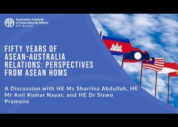 Fifty Years of ASEAN-Australia Relations: Perspectives from ASEAN Heads of Mission