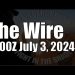 The Wire  – July 3, 2024