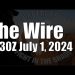 The Wire  – July 1, 2024